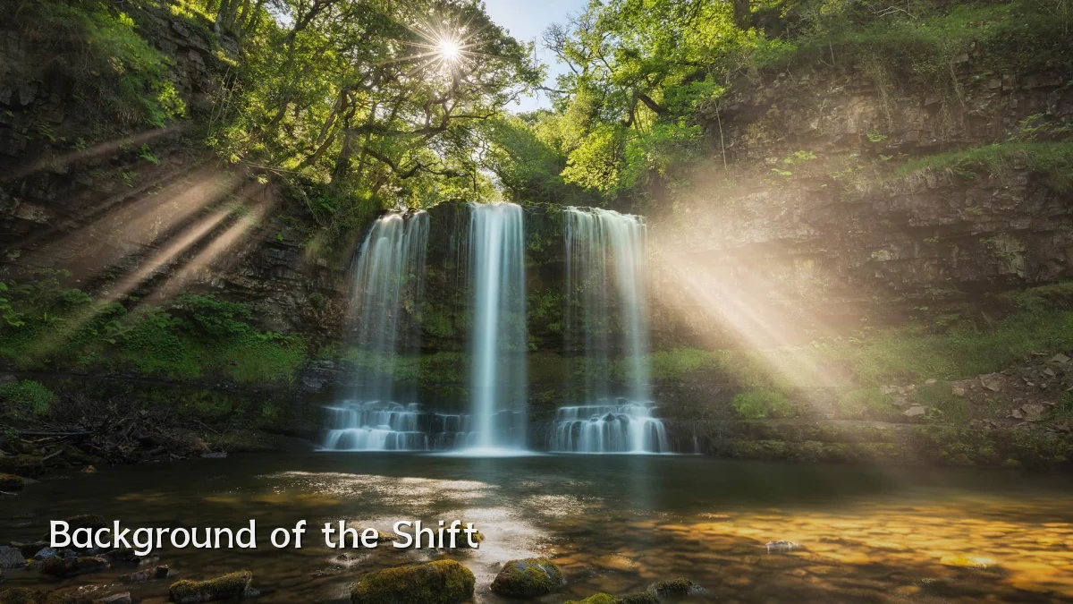 Background of the Shift