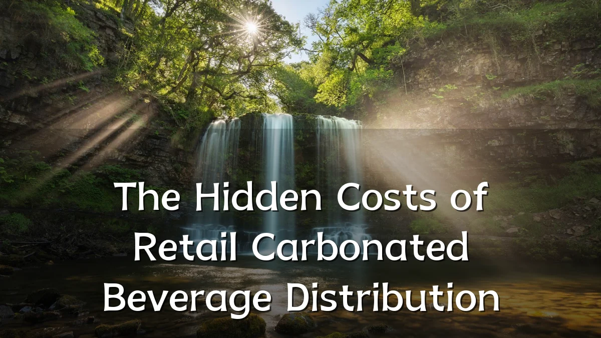 The Hidden Costs of Retail Carbonated Beverage Distribution