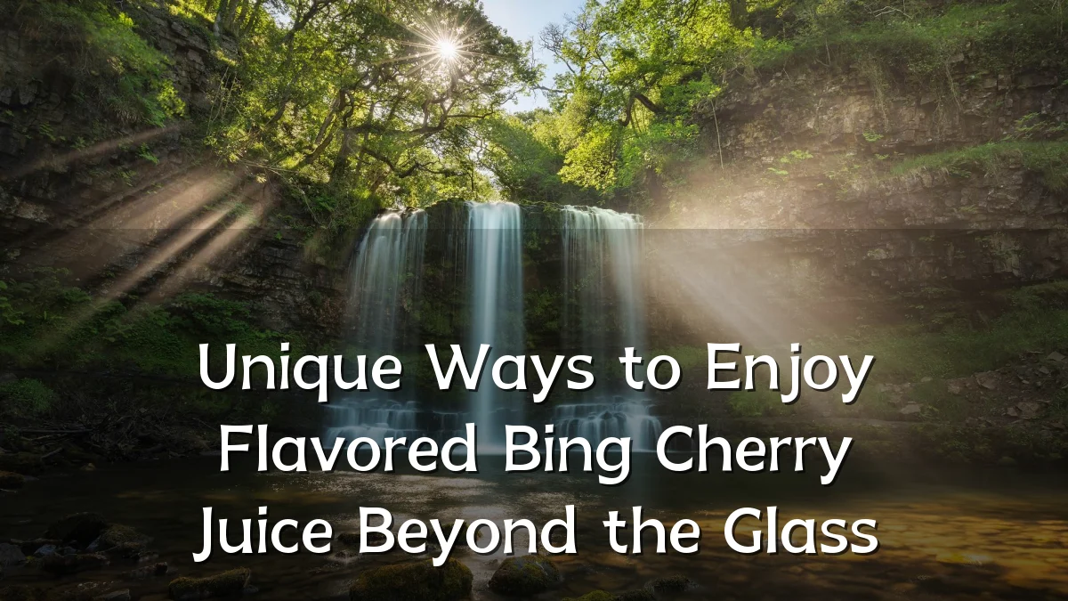 Unique Ways to Enjoy Flavored Bing Cherry Juice Beyond the Glass