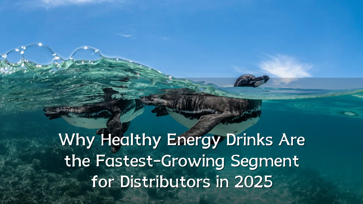 Why Healthy Energy Drinks Are the Fastest-Growing Segment for Distributors in 2025